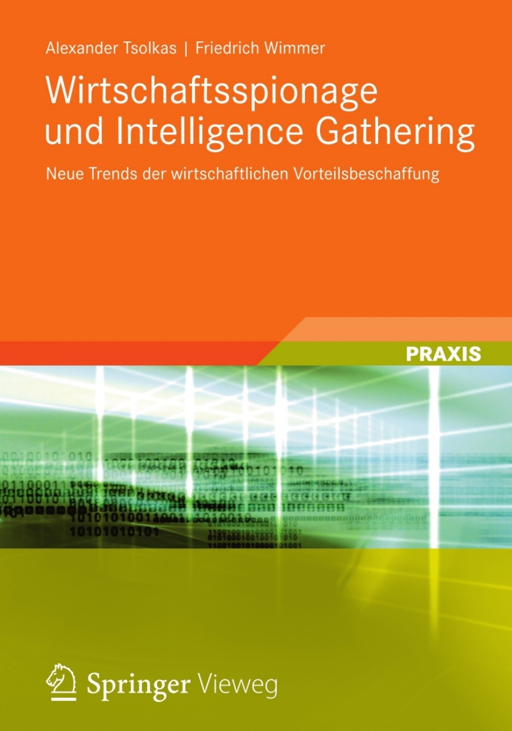 Wirtschaftsspionage und Intelligence Gathering Neue Trends der wirtschaftlichen Vorteilsbeschaffung  â€“ PDF/EPUB Version Downloadable