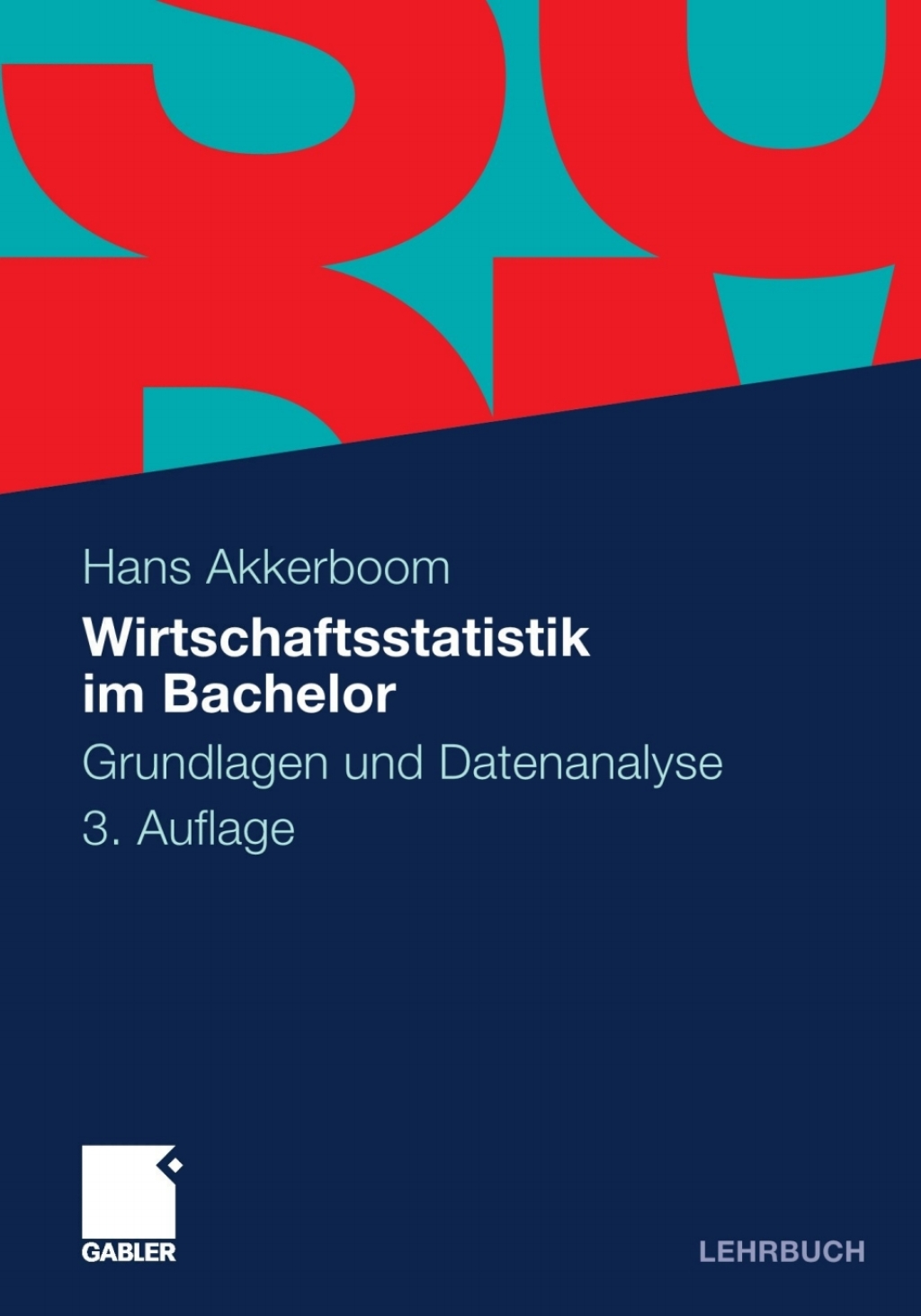 Wirtschaftsstatistik im Bachelor Grundlagen und Datenanalyse 3rd Edition - (PDF/EPUB Version)