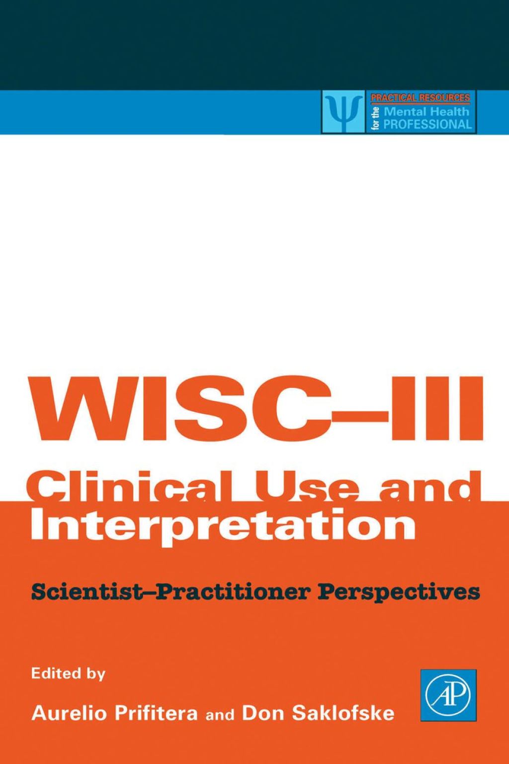 WISC-III Clinical Use and Interpretation: Scientist-Practitioner Perspectives  â€“ PDF/EPUB Version Downloadable