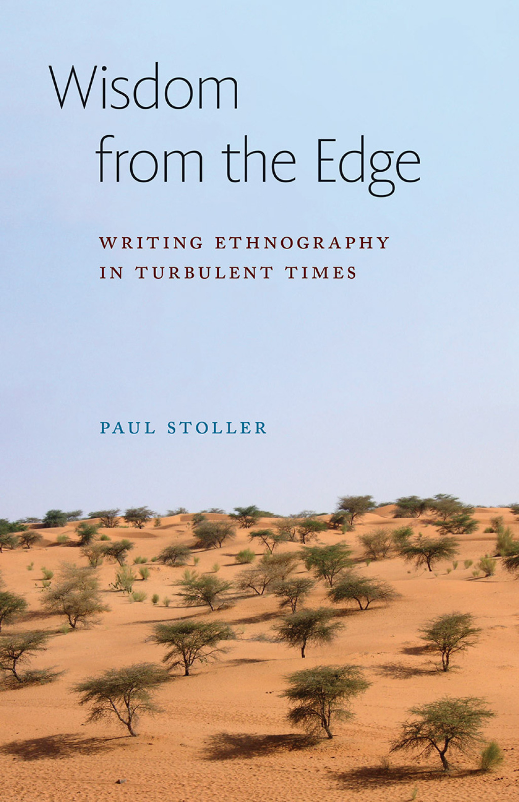 Wisdom from the Edge Writing Ethnography in Turbulent Times - (PDF/EPUB Version)
