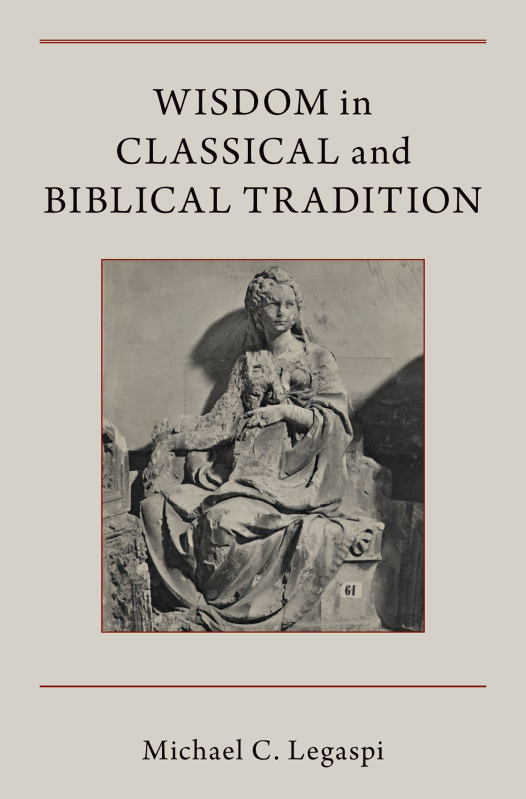 Wisdom in Classical and Biblical Tradition  â€“ PDF/EPUB Version Downloadable