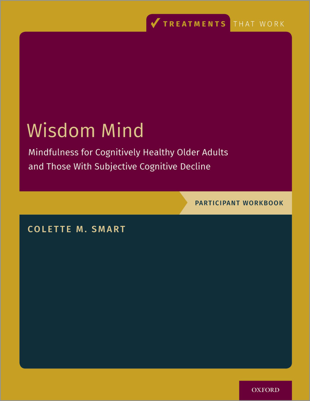 Wisdom Mind Mindfulness for Cognitively Healthy Older Adults and Those With Subjective Cognitive Decline, Participant Workbook - (PDF/EPUB Version)