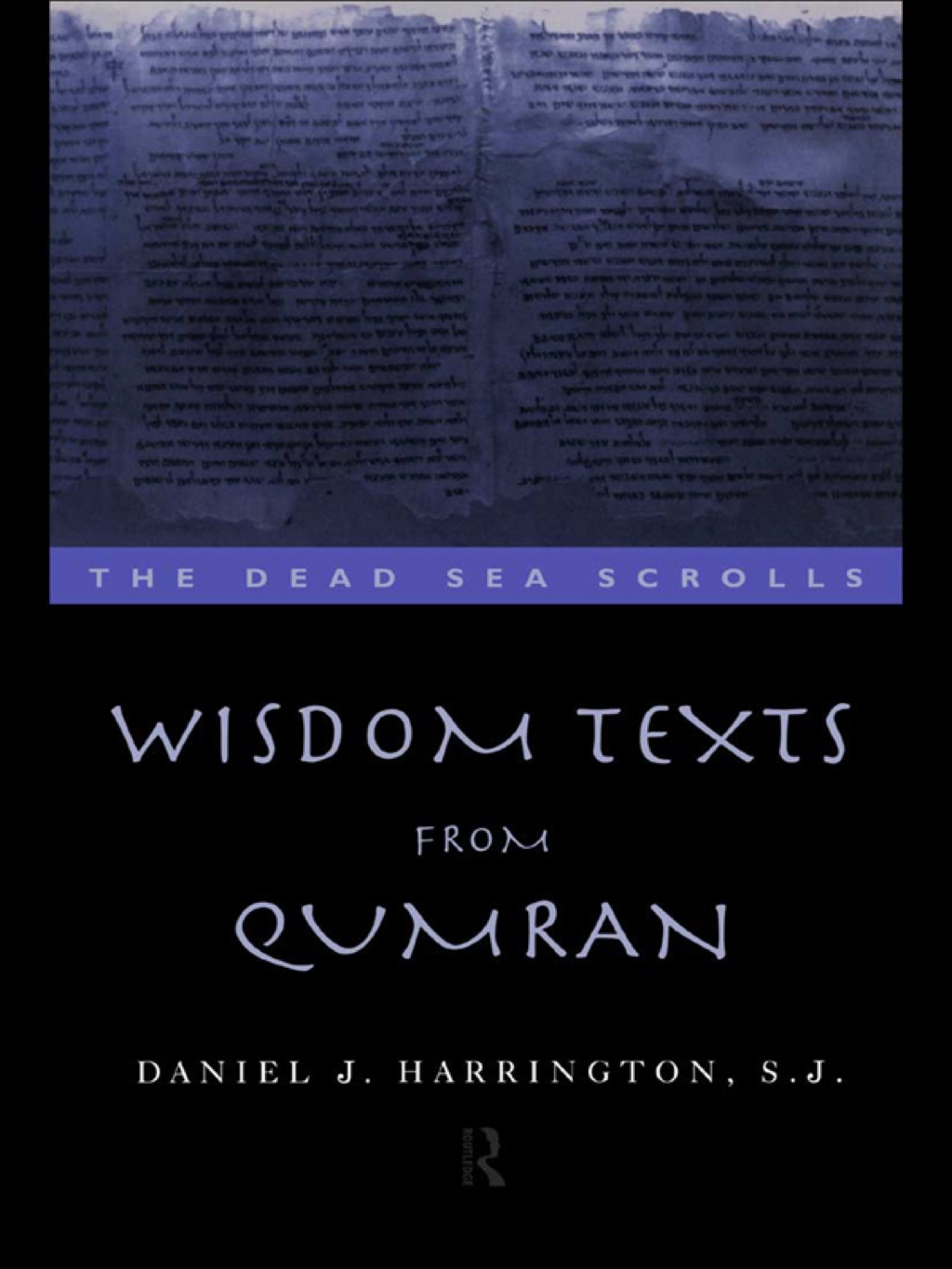 Wisdom Texts from Qumran 1st Edition â€“ PDF/EPUB Version Downloadable