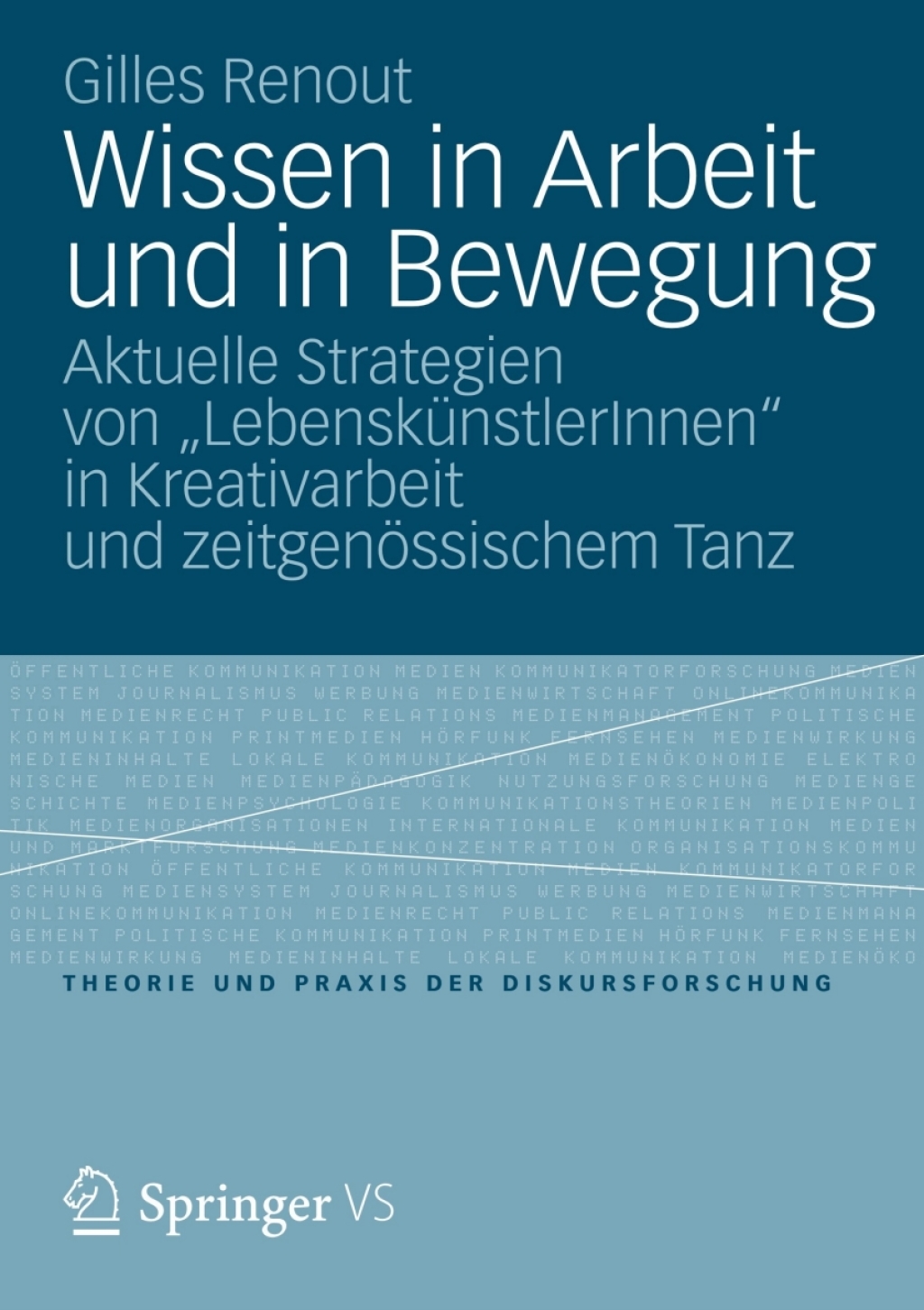 Wissen in Arbeit und in Bewegung Aktuelle Strategien von â€žLebenskÃ¼nstlerInnenâ€œ in Kreativarbeit und zeitgenÃ¶ssischem Tanz  â€“ PDF/EPUB Version Downloadable