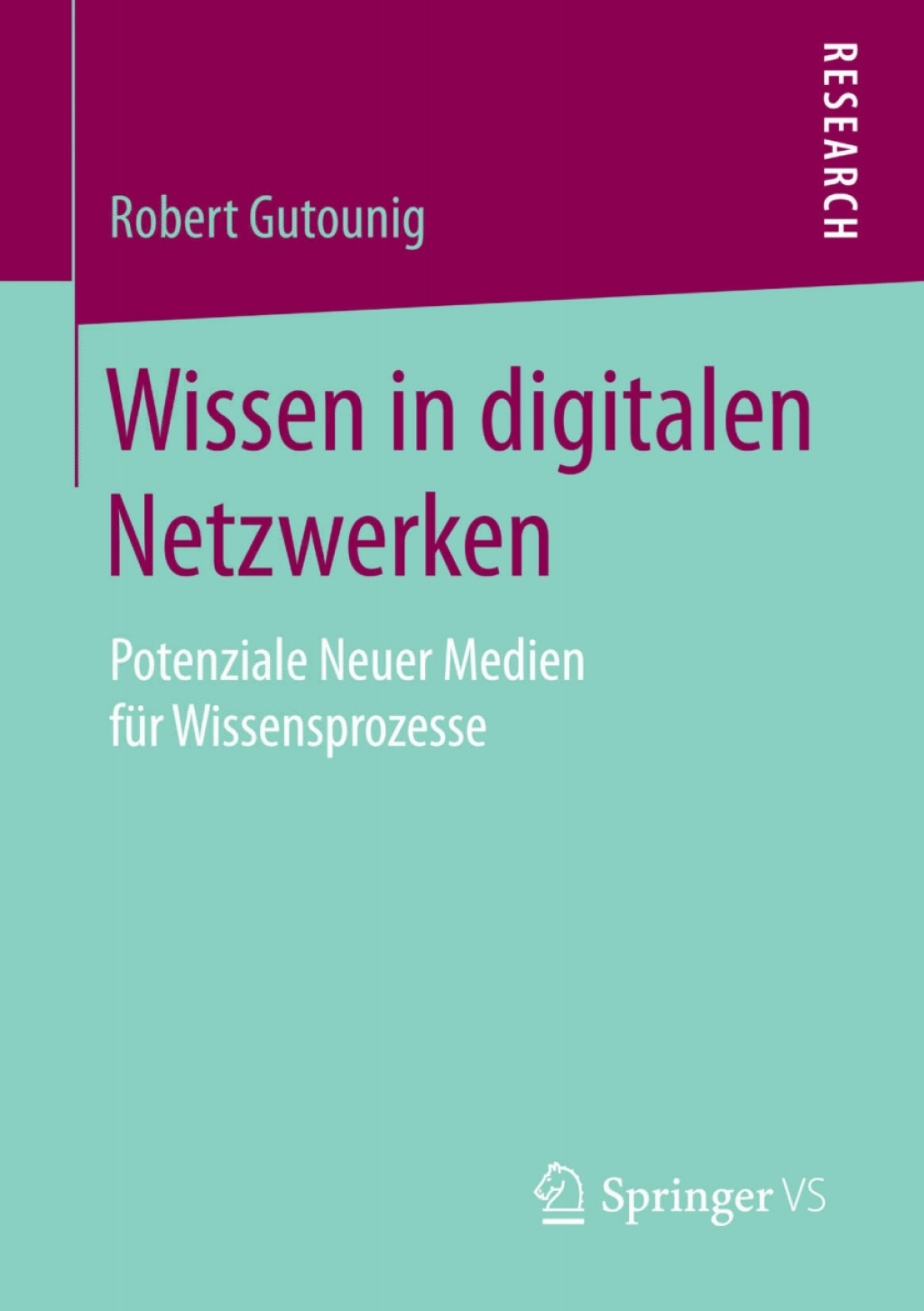 Wissen in digitalen Netzwerken Potenziale Neuer Medien fÃ¼r Wissensprozesse  â€“ PDF/EPUB Version Downloadable