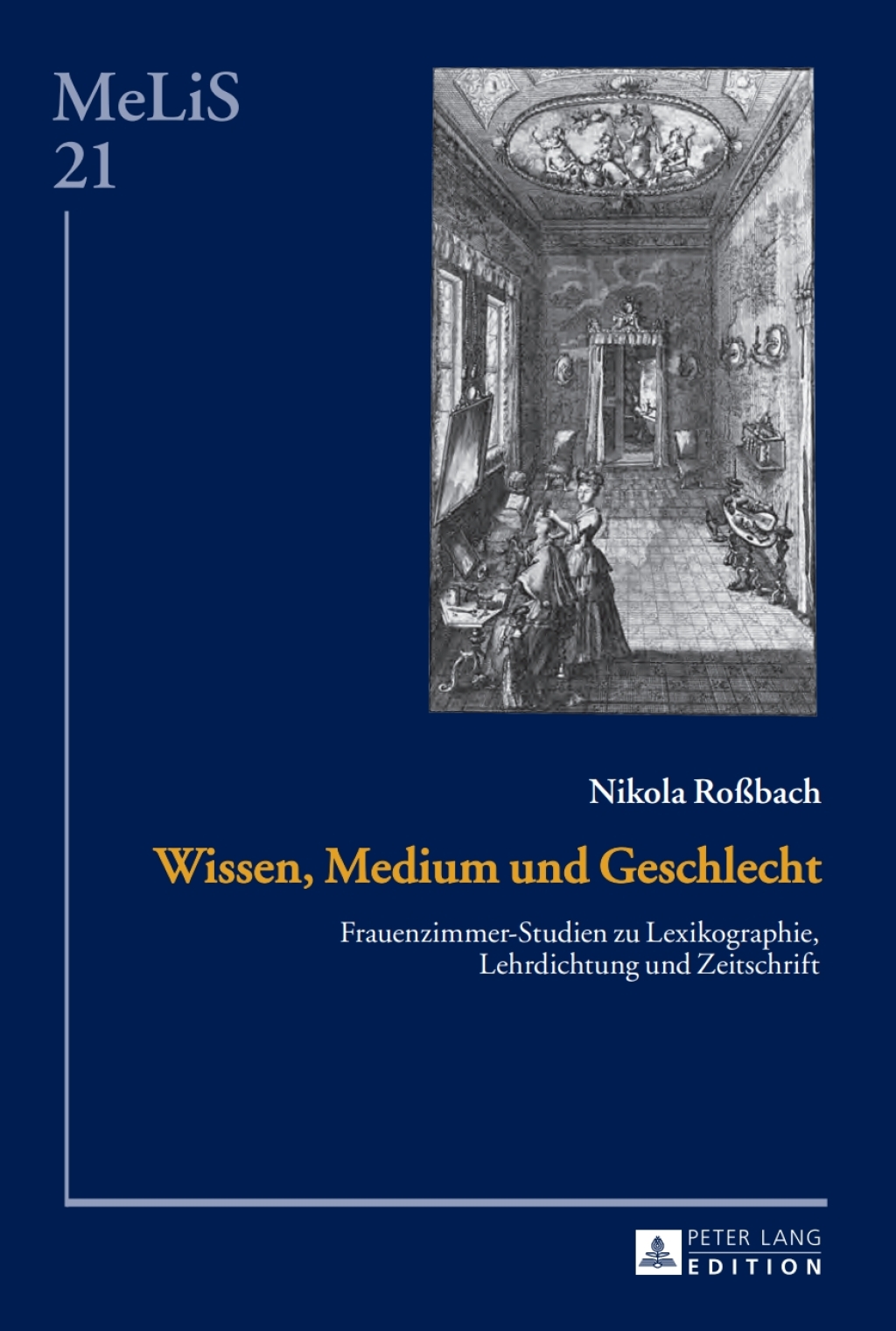 Wissen, Medium und Geschlecht Frauenzimmer-Studien zu Lexikographie, Lehrdichtung und Zeitschrift 1st Edition â€“ PDF/EPUB Version Downloadable