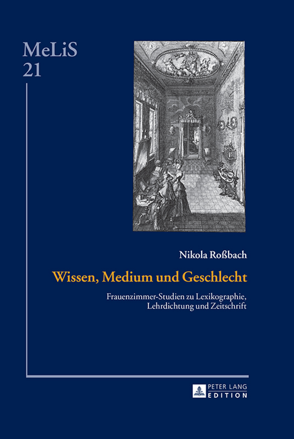 Wissen, Medium und Geschlecht Frauenzimmer-Studien zu Lexikographie, Lehrdichtung und Zeitschrift 1st Edition â€“ PDF/EPUB Version Downloadable