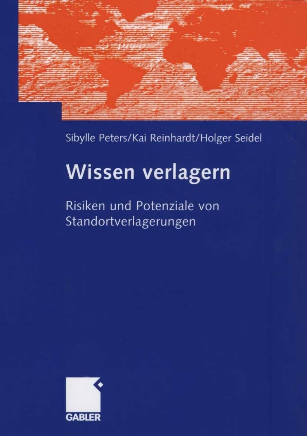 Wissen verlagern Risiken und Potenziale von Standortverlagerungen  â€“ PDF/EPUB Version Downloadable
