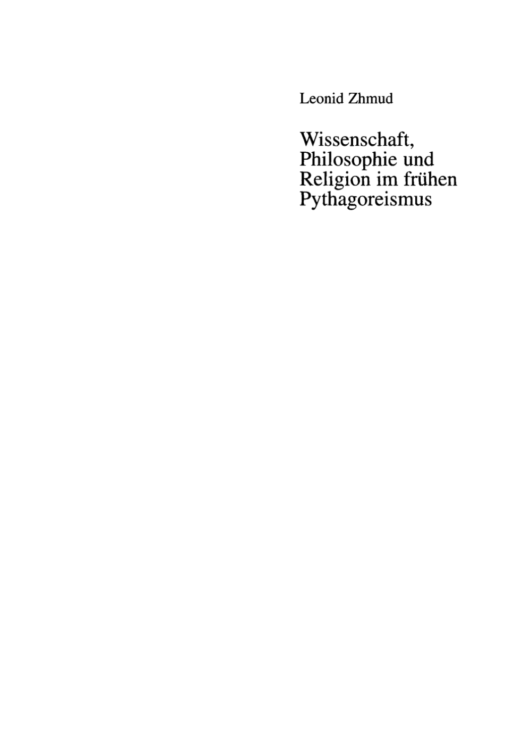 Wissenschaft, Philosophie und Religion im frÃ¼hen Pythagoreismus 1st Edition â€“ PDF/EPUB Version Downloadable