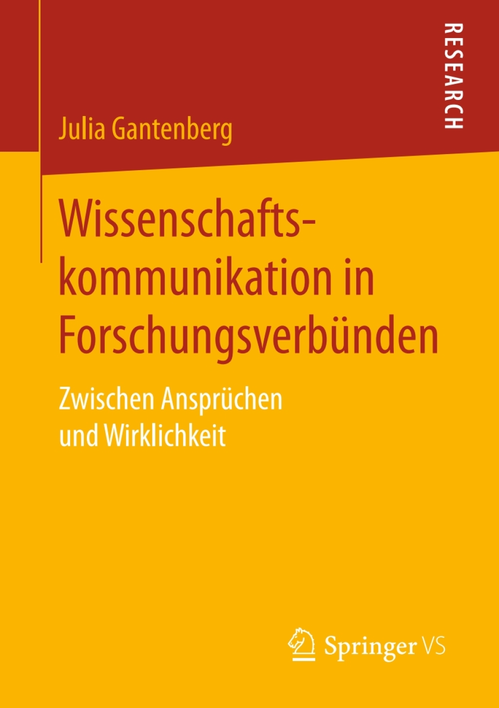 Wissenschaftskommunikation in ForschungsverbÃ¼nden Zwischen AnsprÃ¼chen und Wirklichkeit  â€“ PDF/EPUB Version Downloadable
