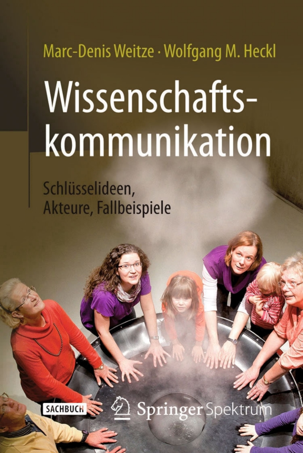 Wissenschaftskommunikation - SchlÃ¼sselideen, Akteure, Fallbeispiele - (PDF/EPUB Version)