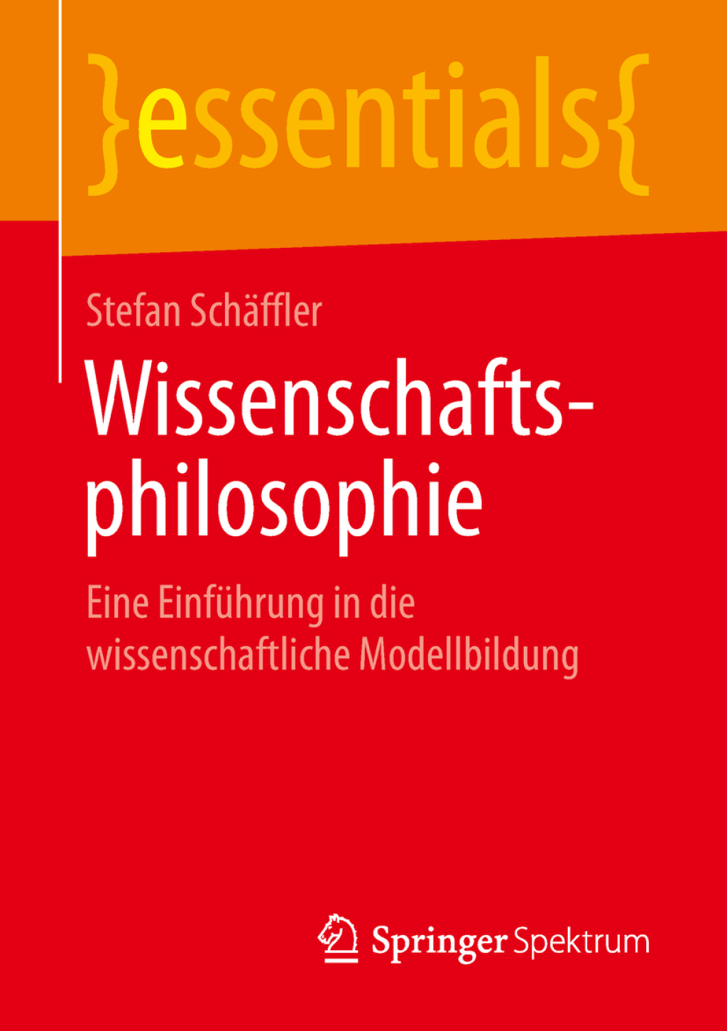 Wissenschaftsphilosophie Eine EinfÃ¼hrung in die wissenschaftliche Modellbildung - (PDF/EPUB Version)