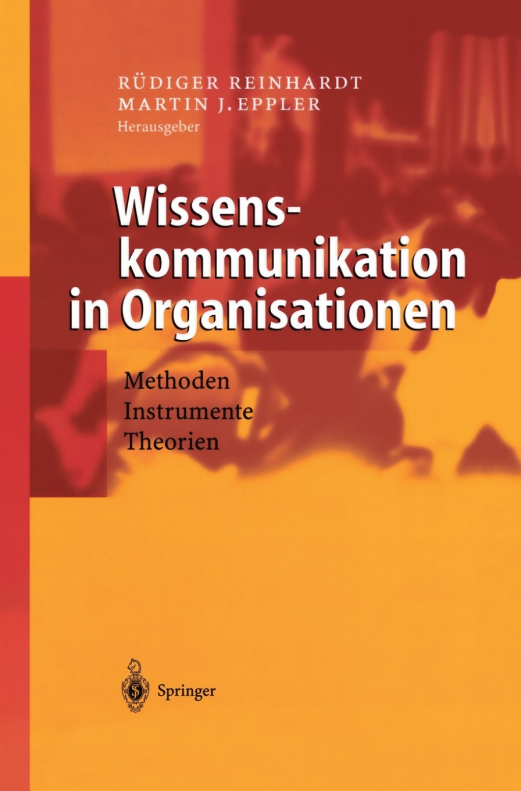 Wissenskommunikation in Organisationen Methoden - Instrumente - Theorien 1st Edition â€“ PDF/EPUB Version Downloadable