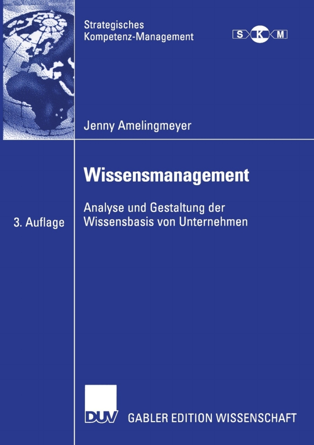 Wissensmanagement Analyse und Gestaltung der Wissensbasis von Unternehmen 3rd Edition â€“ PDF/EPUB Version Downloadable