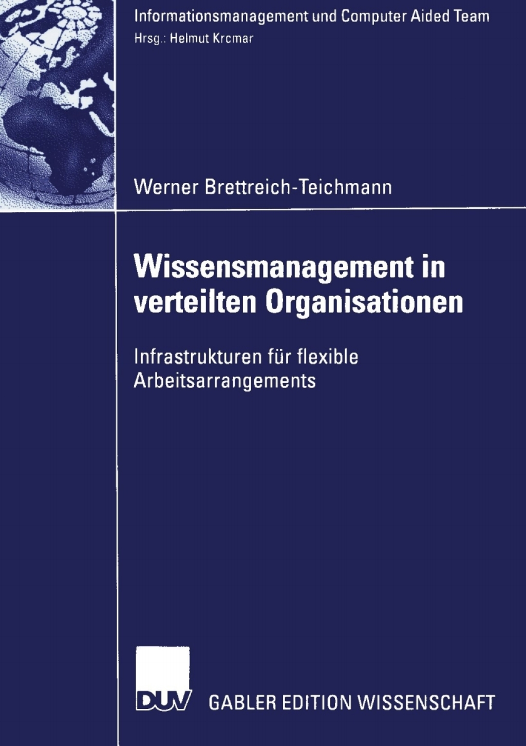 Wissensmanagement in verteilten Organisationen Infrastrukturen fÃ¼r flexible Arbeitsarrangements  â€“ PDF/EPUB Version Downloadable
