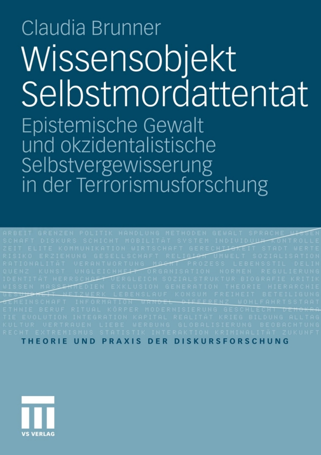Wissensobjekt Selbstmordattentat Epistemische Gewalt und okzidentalistische Selbstvergewisserung in der Terrorismusforschung  â€“ PDF/EPUB Version Downloadable