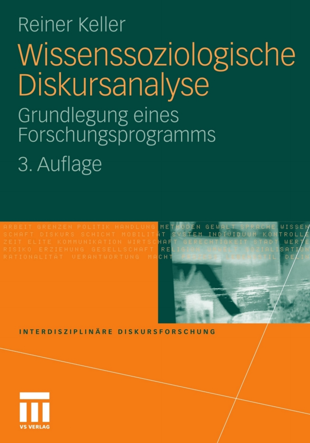 Wissenssoziologische Diskursanalyse Grundlegung eines Forschungsprogramms 3rd Edition â€“ PDF/EPUB Version Downloadable
