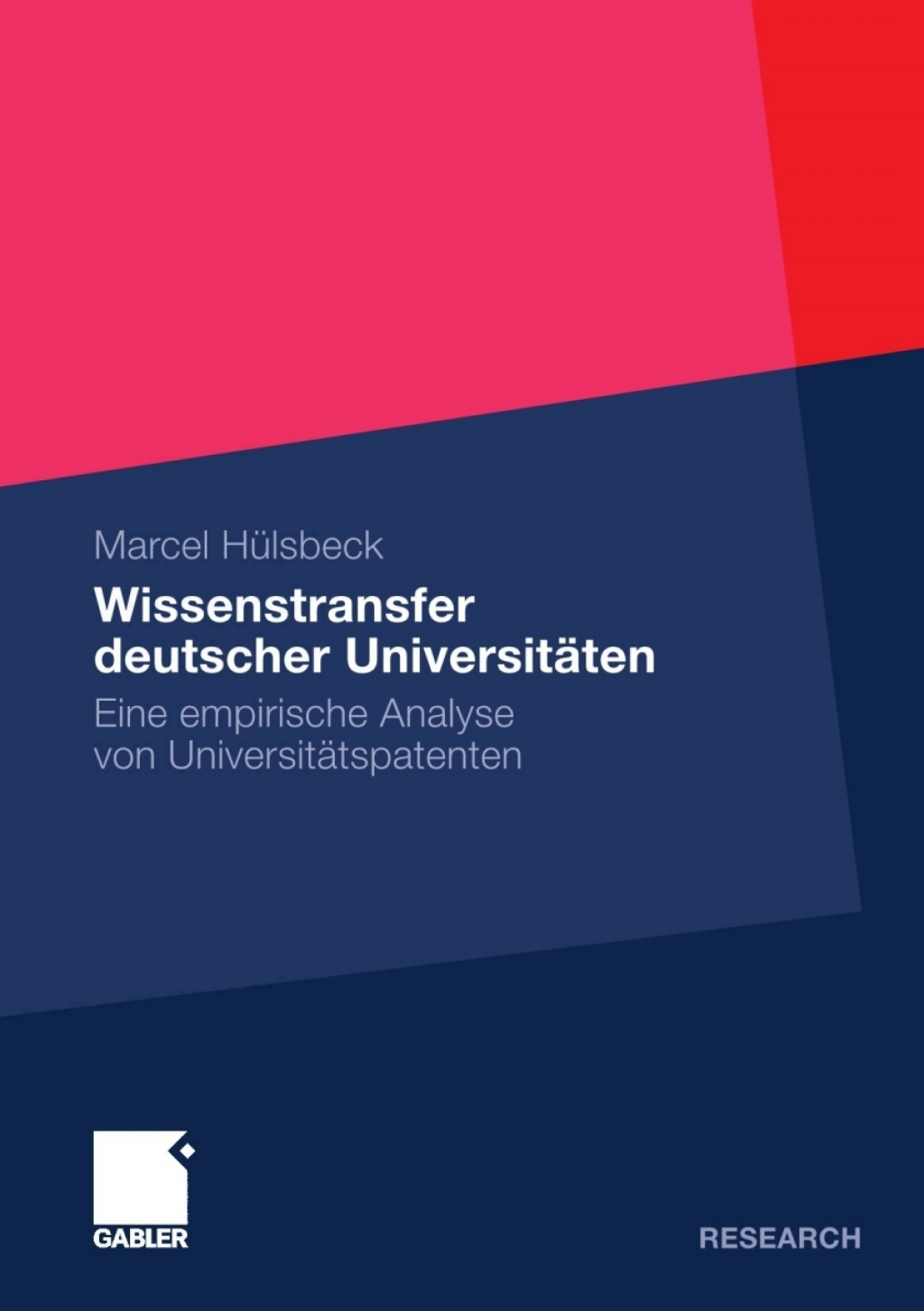 Wissenstransfer deutscher UniversitÃ¤ten Eine empirische Analyse von UniversitÃ¤tspatenten  â€“ PDF/EPUB Version Downloadable