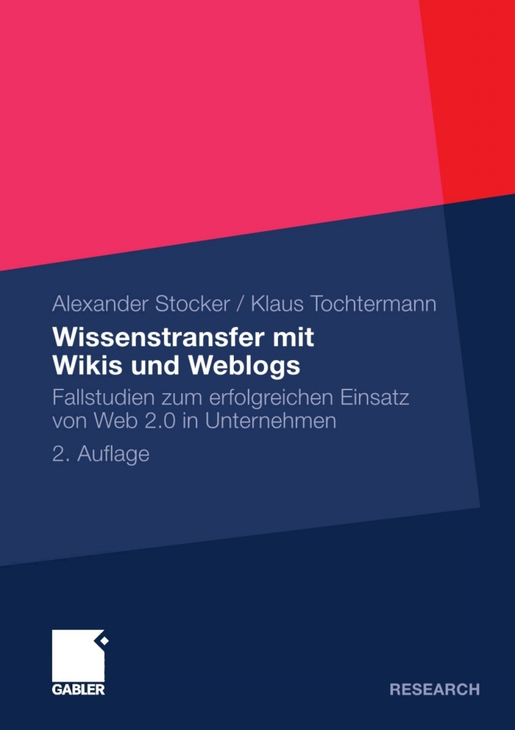 Wissenstransfer mit Wikis und Weblogs Fallstudien zum erfolgreichen Einsatz von Web 2.0 in Unternehmen 2nd Edition â€“ PDF/EPUB Version Downloadable