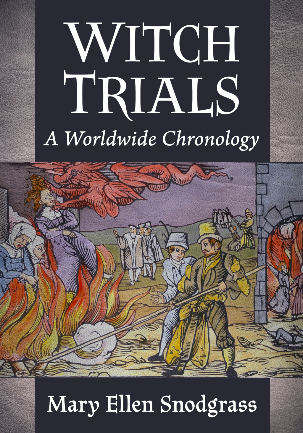 Witch Trials A Worldwide Chronology  â€“ PDF/EPUB Version Downloadable