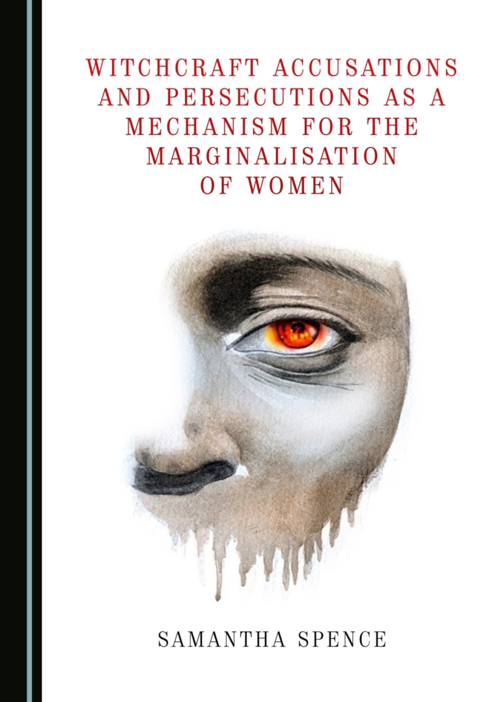 Witchcraft Accusations and Persecutions as a Mechanism for the Marginalisation of Women 1st Edition â€“ PDF/EPUB Version Downloadable