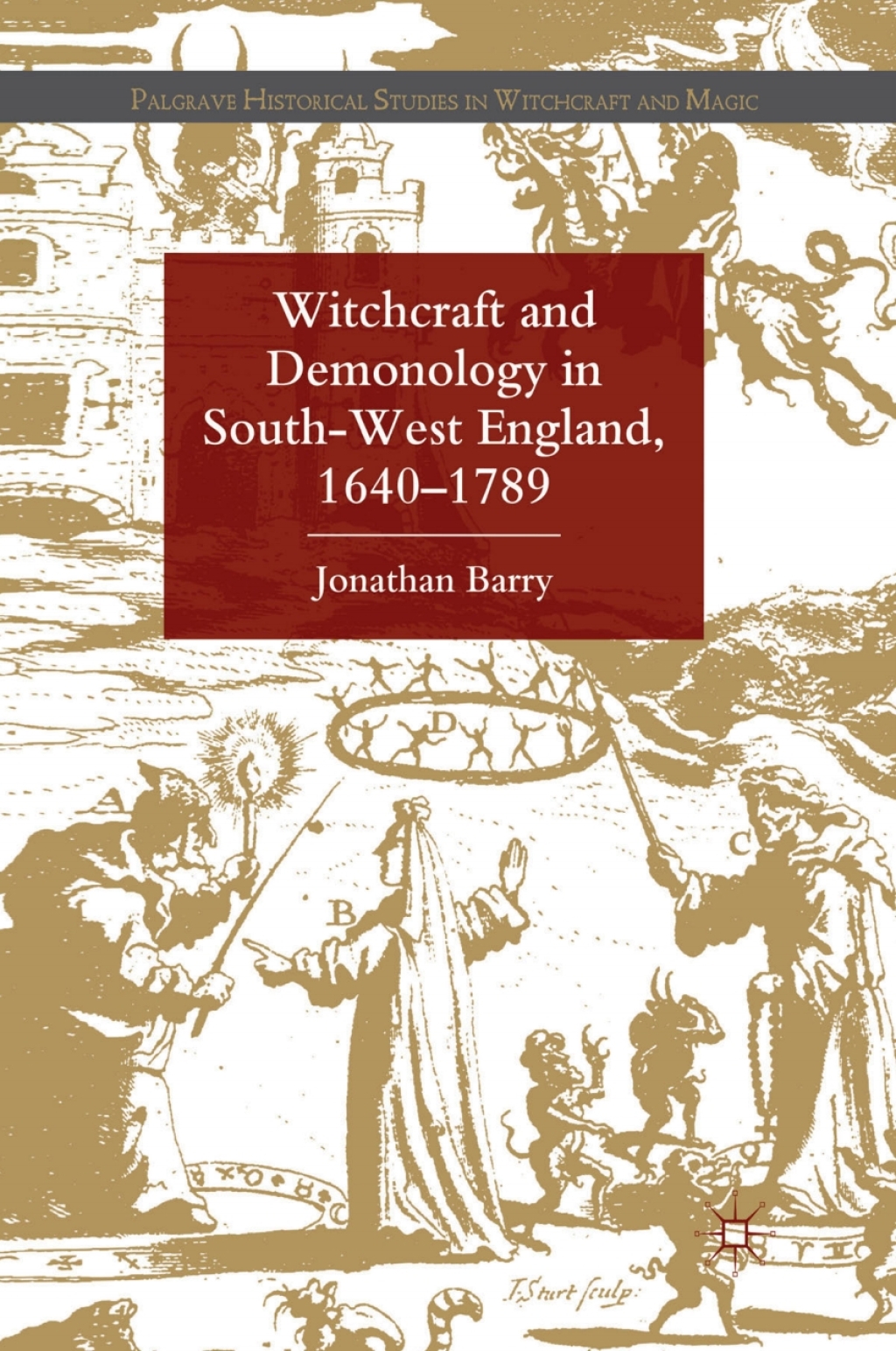 Witchcraft and Demonology in South-West England, 1640-1789  â€“ PDF/EPUB Version Downloadable