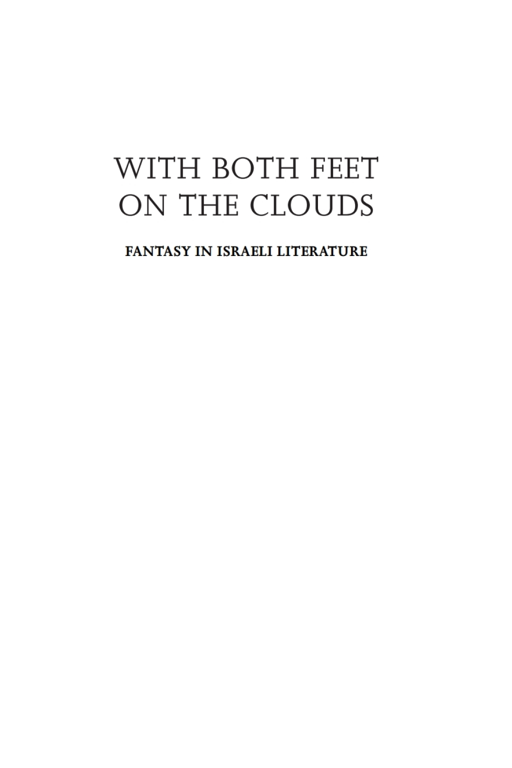 With Both Feet on the Clouds Fantasy in Israeli Literature  â€“ PDF/EPUB Version Downloadable