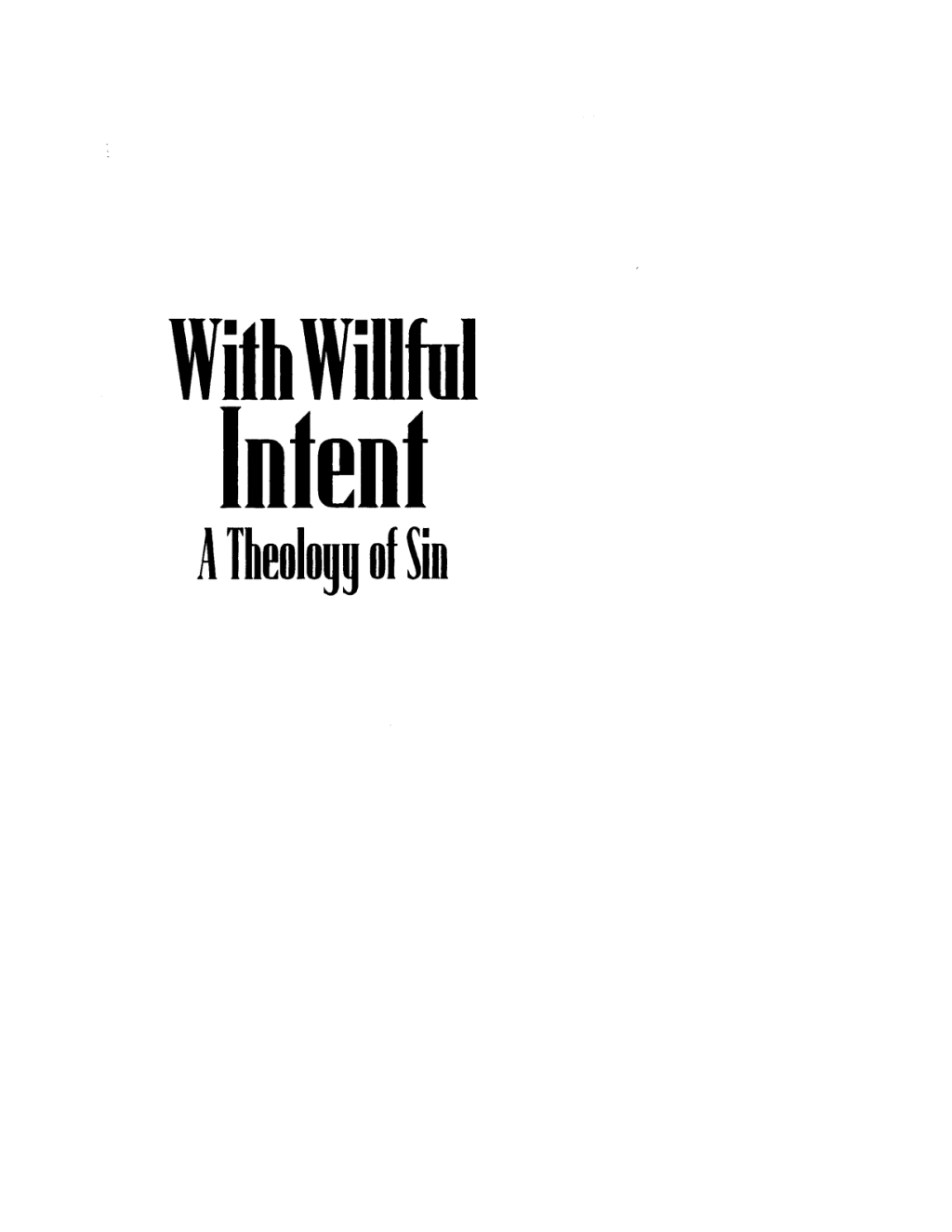 With Willful Intent A Theology of Sin  â€“ PDF/EPUB Version Downloadable