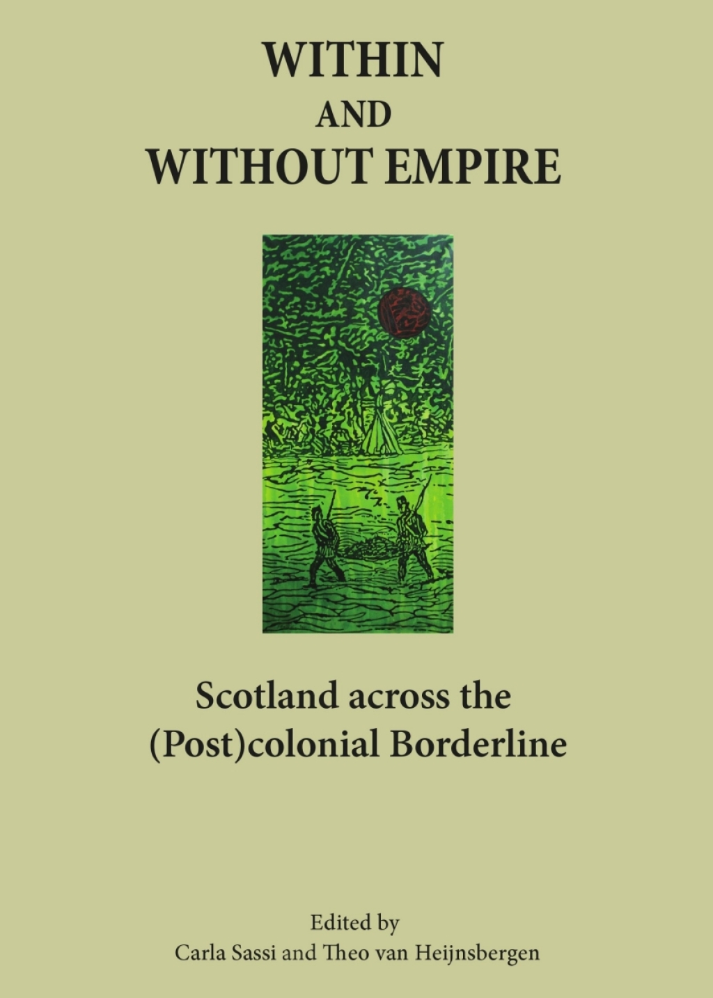 Within and Without Empire Scotland Across the (Post)colonial Borderline 1st Edition â€“ PDF/EPUB Version Downloadable