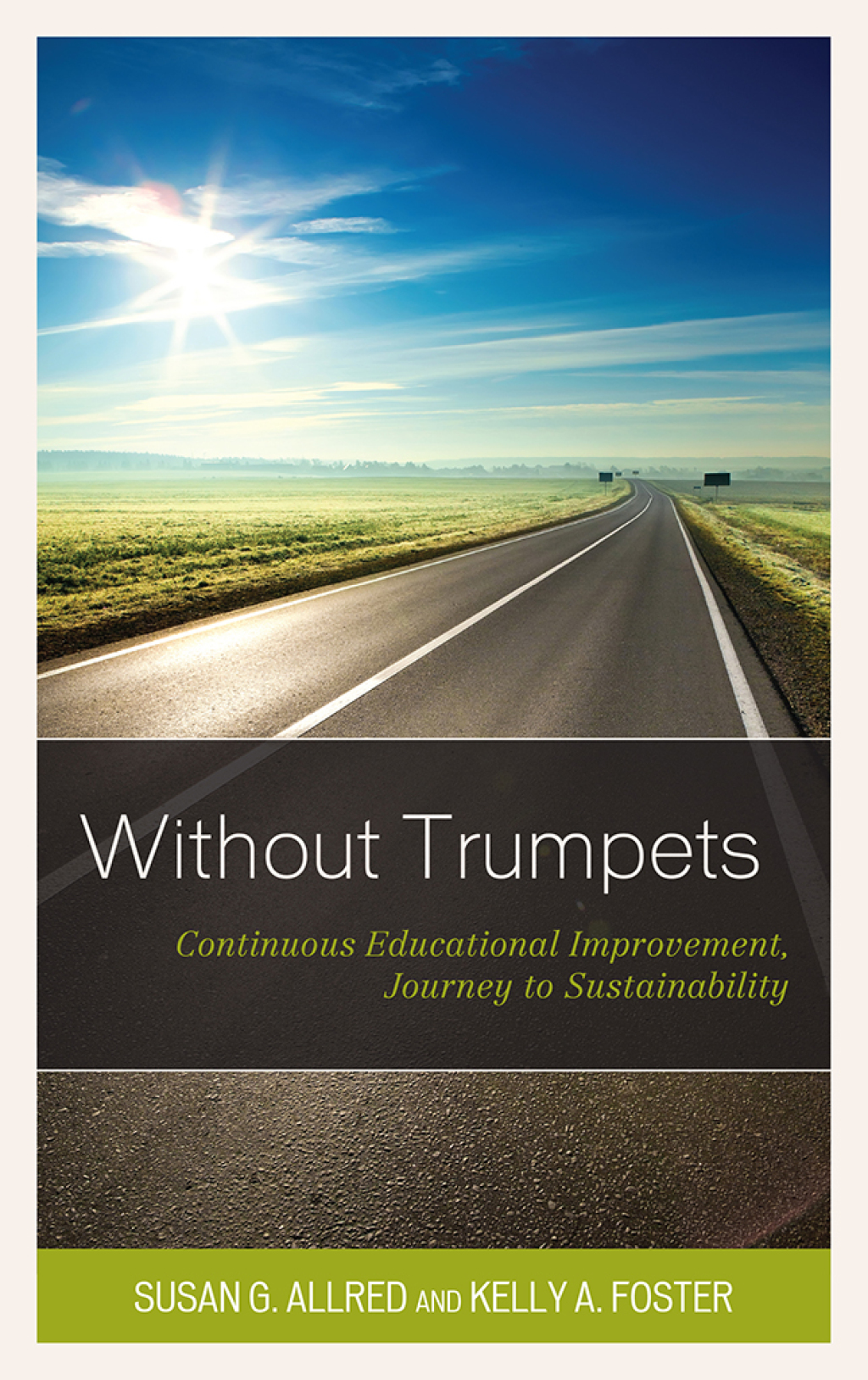 Without Trumpets Continuous Educational Improvement, Journey to Sustainability 1st Edition â€“ PDF/EPUB Version Downloadable