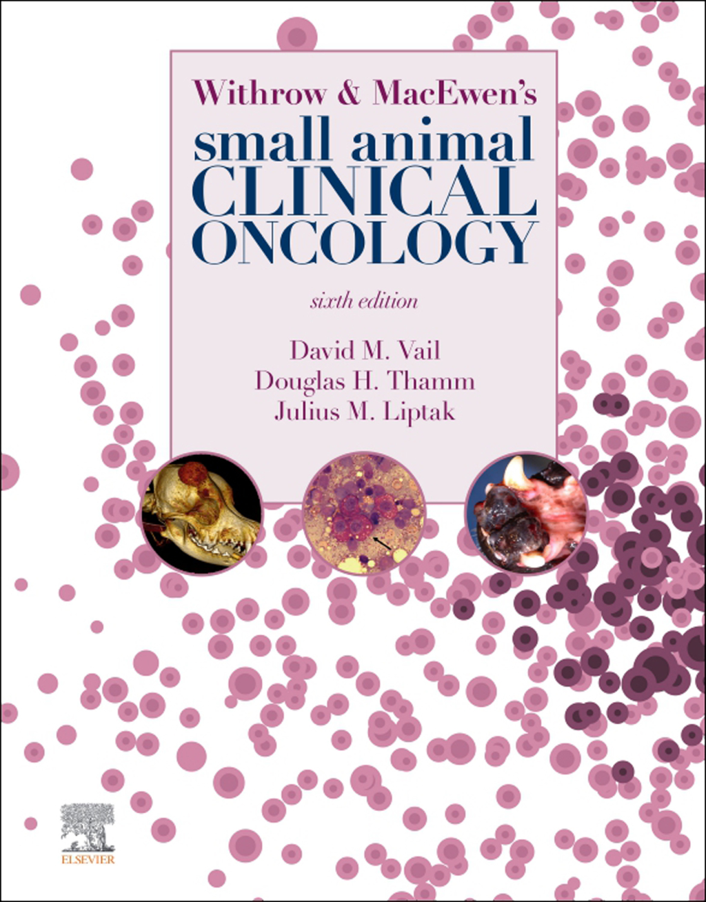 Withrow and MacEwen's Small Animal Clinical Oncology 6th Edition â€“ PDF/EPUB Version Downloadable
