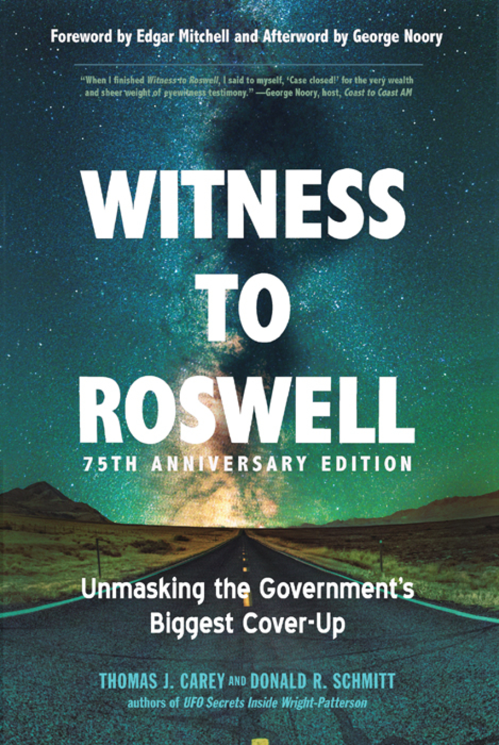 Witness to Roswell, 75th Anniversary Edition Unmasking the Government's Biggest Cover-up - (PDF/EPUB Version)