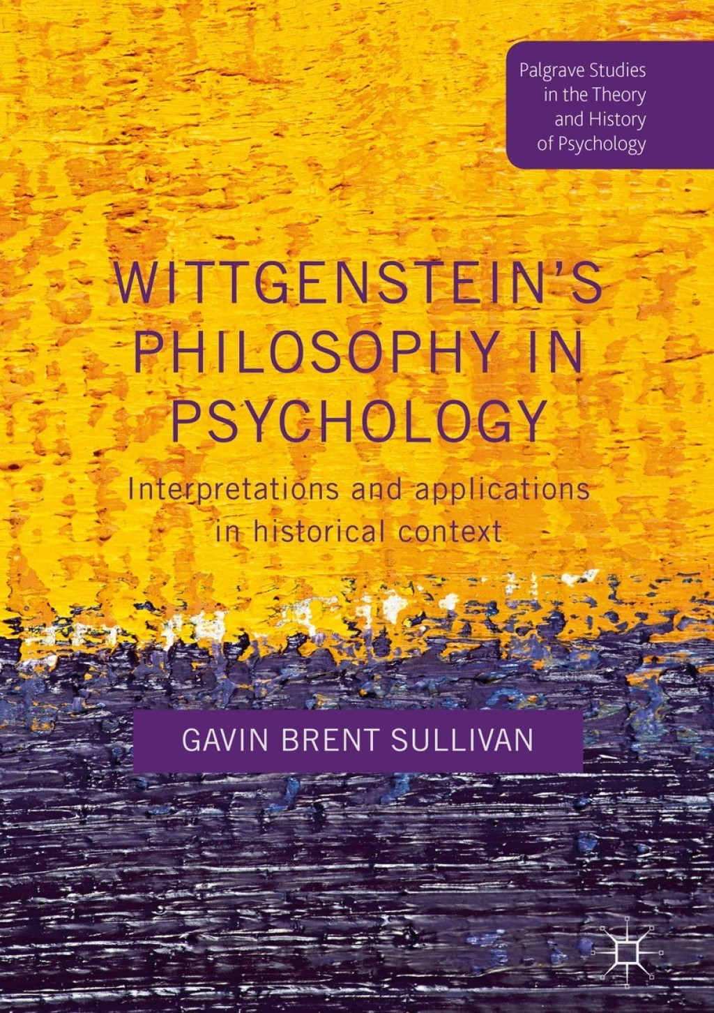 Wittgensteinâ€™s Philosophy in Psychology Interpretations and Applications in Historical Context  â€“ PDF/EPUB Version Downloadable