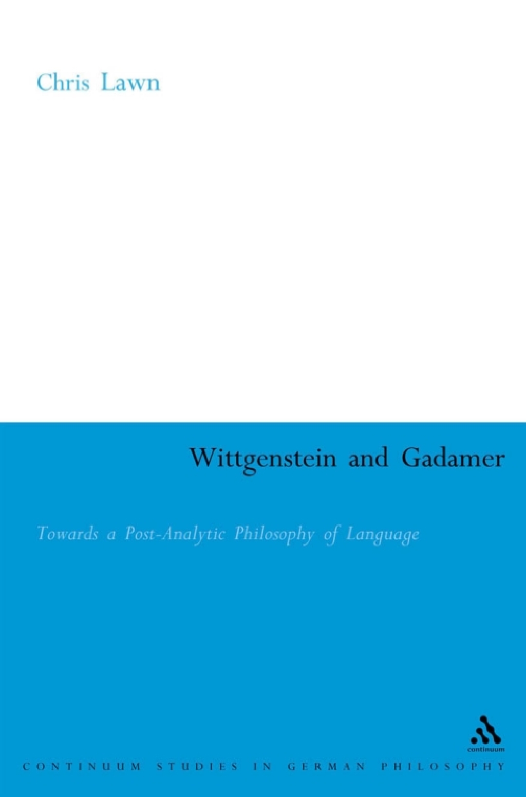 Wittgenstein and Gadamer Towards a Post-Analytic Philosophy of Language 1st Edition â€“ PDF/EPUB Version Downloadable