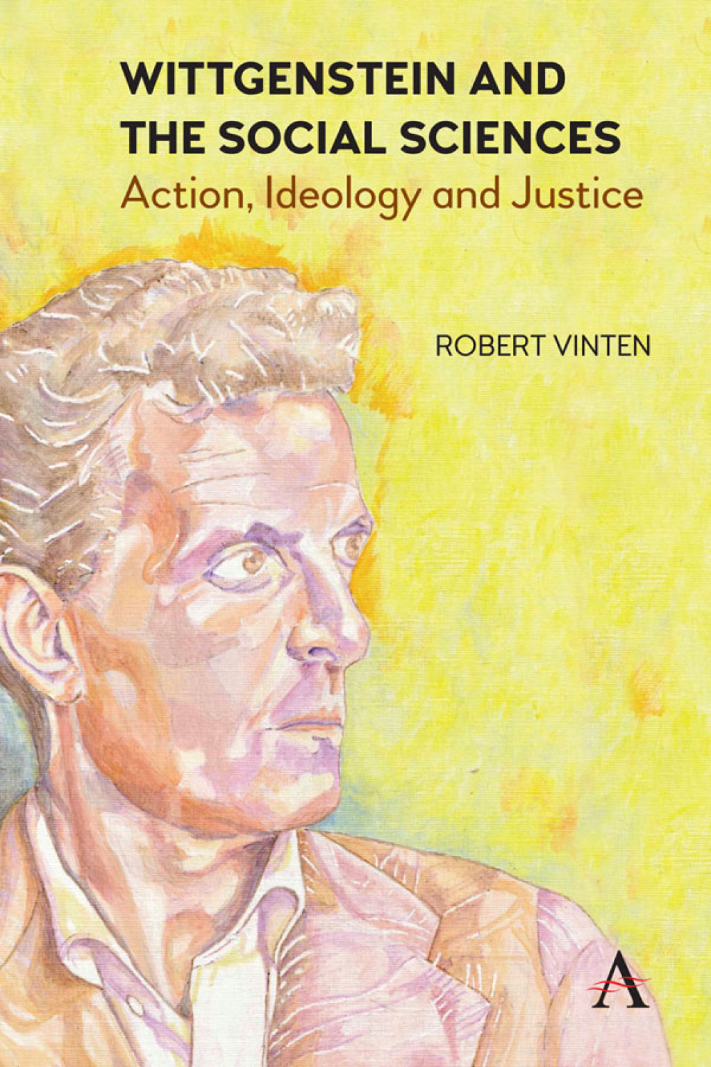Wittgenstein and the Social Sciences Action, Ideology and Justice 1st Edition â€“ PDF/EPUB Version Downloadable