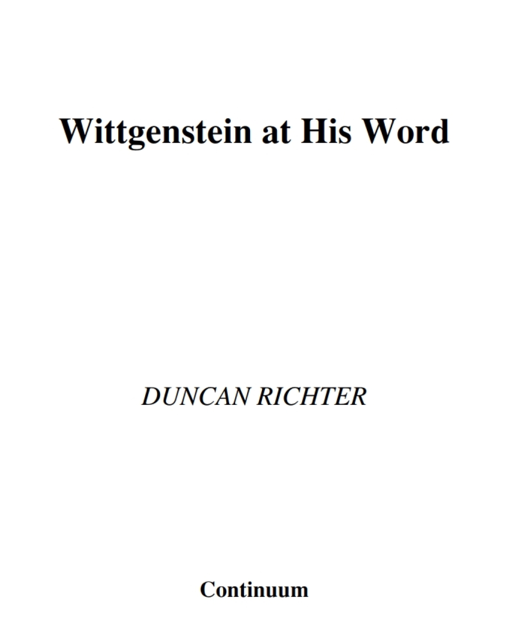 Wittgenstein at His Word 1st Edition â€“ PDF/EPUB Version Downloadable