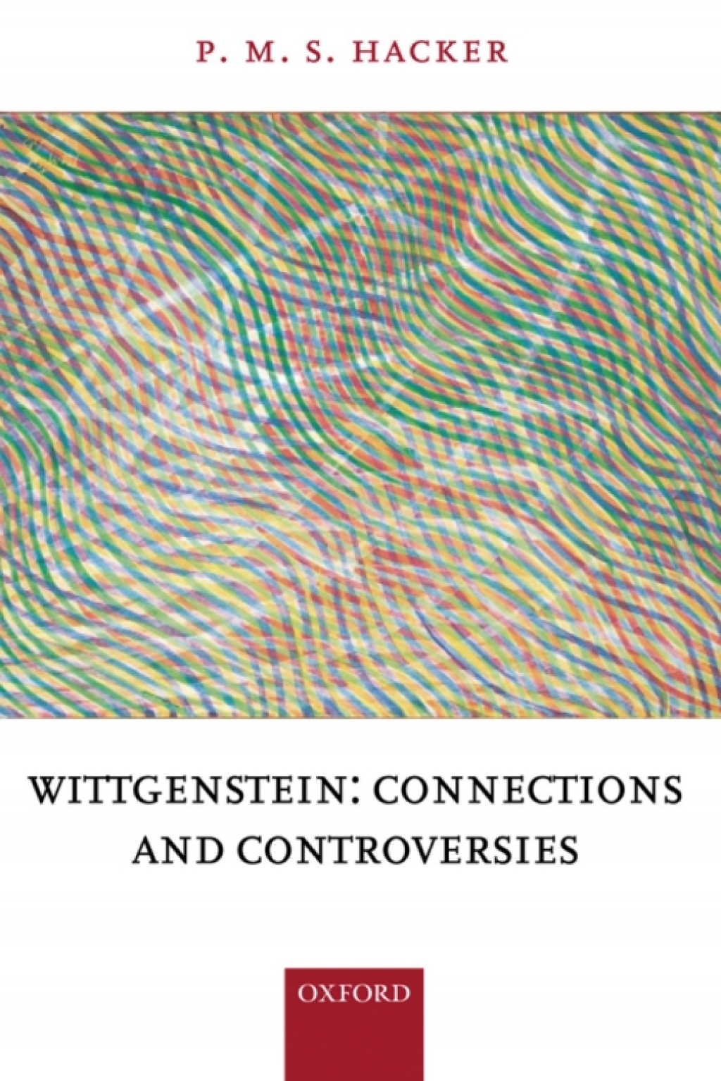 Wittgenstein: Connections and Controversies  â€“ PDF/EPUB Version Downloadable