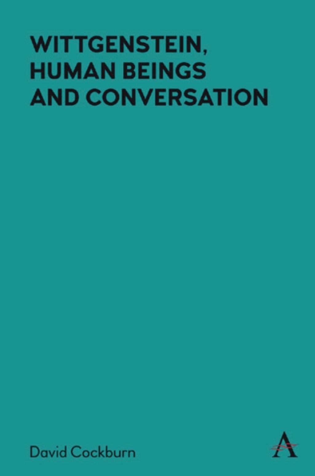 Wittgenstein, Human Beings and Conversation 1st Edition â€“ PDF/EPUB Version Downloadable