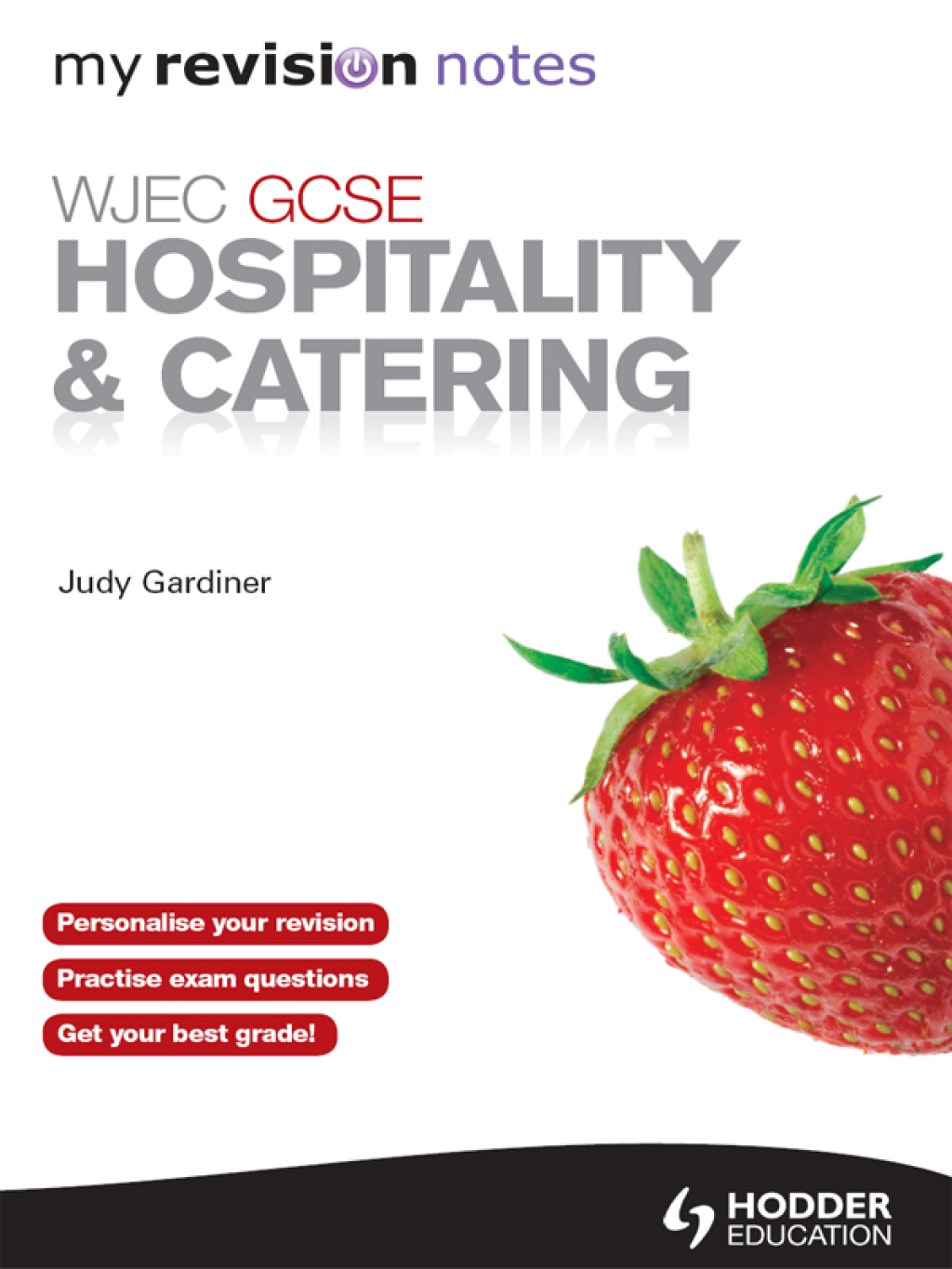 WJEC GCSE Hospitality and Catering: My Revision Notes ePub - (PDF/EPUB Version)