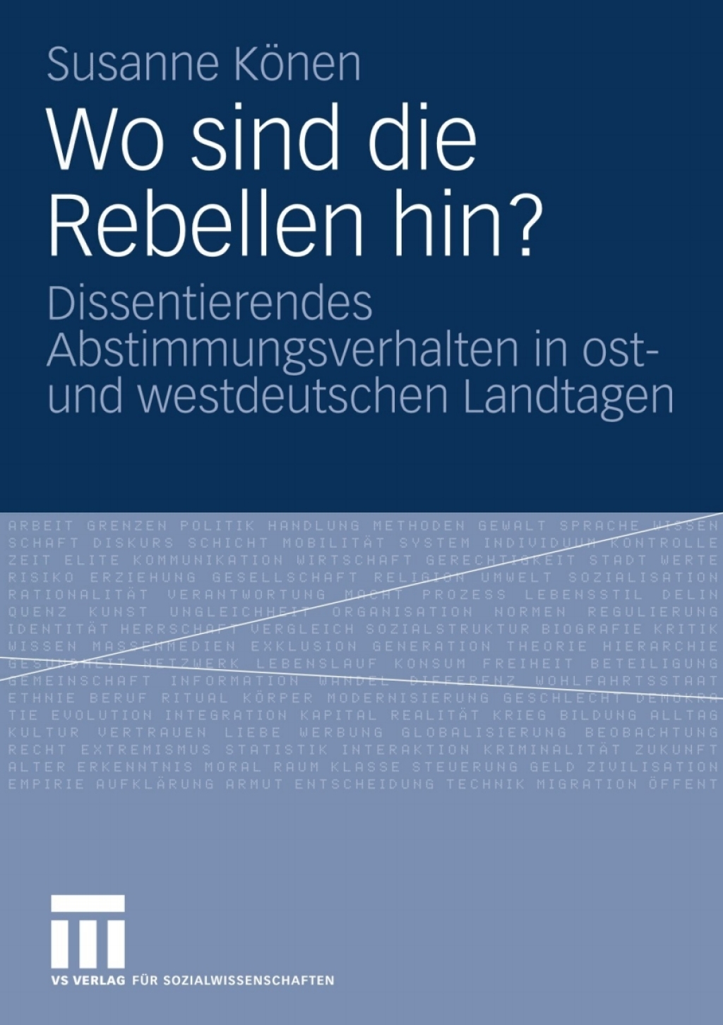 Wo sind die Rebellen hin? Dissentierendes Abstimmungsverhalten in ost- und westdeutschen Landtagen  â€“ PDF/EPUB Version Downloadable