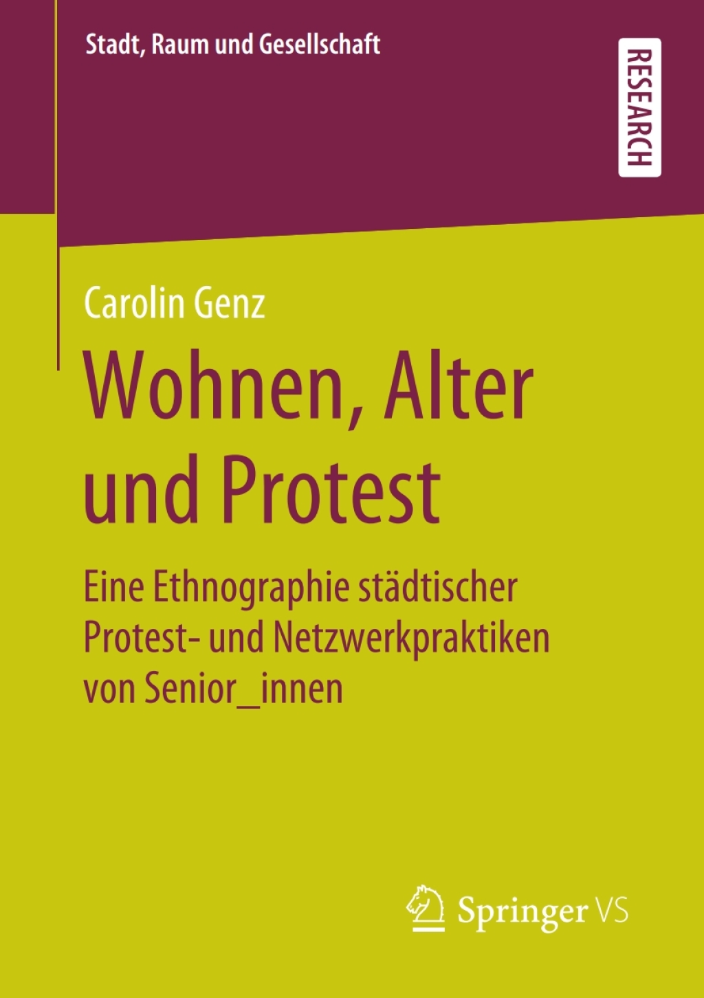 Wohnen, Alter und Protest Eine Ethnographie stÃ¤dtischer Protest- und Netzwerkpraktiken von Senior_innen  â€“ PDF/EPUB Version Downloadable