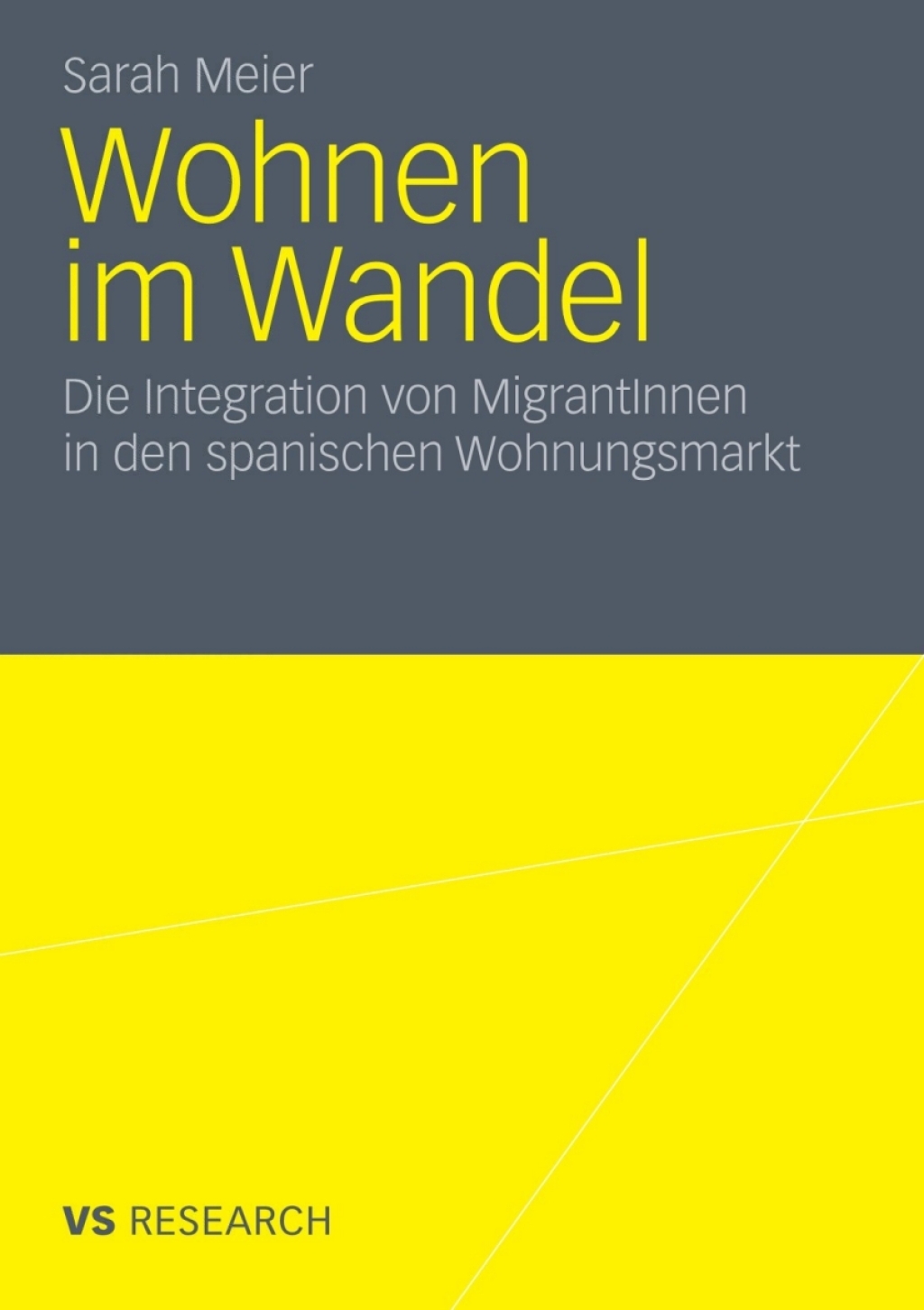 Wohnen im Wandel Die Integration von MigrantInnen in den spanischen Wohnungsmarkt  â€“ PDF/EPUB Version Downloadable