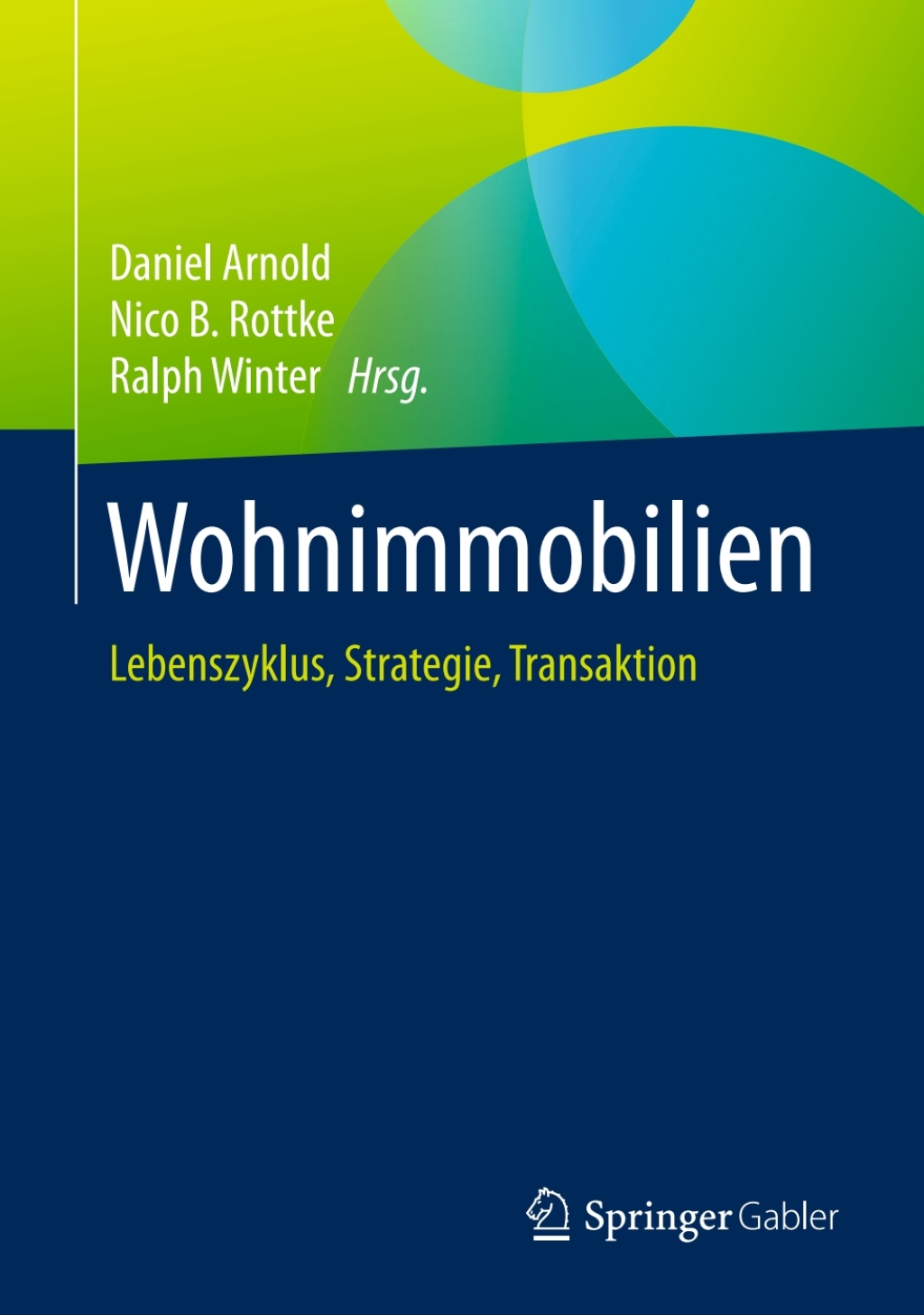 Wohnimmobilien Lebenszyklus, Strategie, Transaktion  â€“ PDF/EPUB Version Downloadable