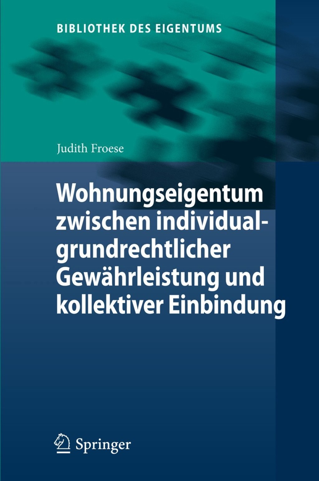 Wohnungseigentum zwischen individualgrundrechtlicher GewÃ¤hrleistung und kollektiver Einbindung  â€“ PDF/EPUB Version Downloadable
