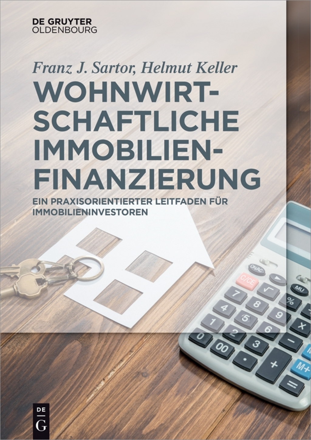 Wohnwirtschaftliche Immobilienfinanzierung Praxisleitfaden fÃ¼r Immobilieninvestoren 1st Edition â€“ PDF/EPUB Version Downloadable