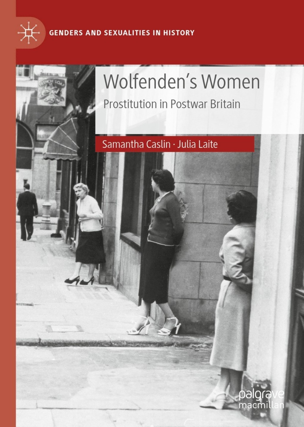 Wolfenden's Women Prostitution in Post-war Britain  â€“ PDF/EPUB Version Downloadable