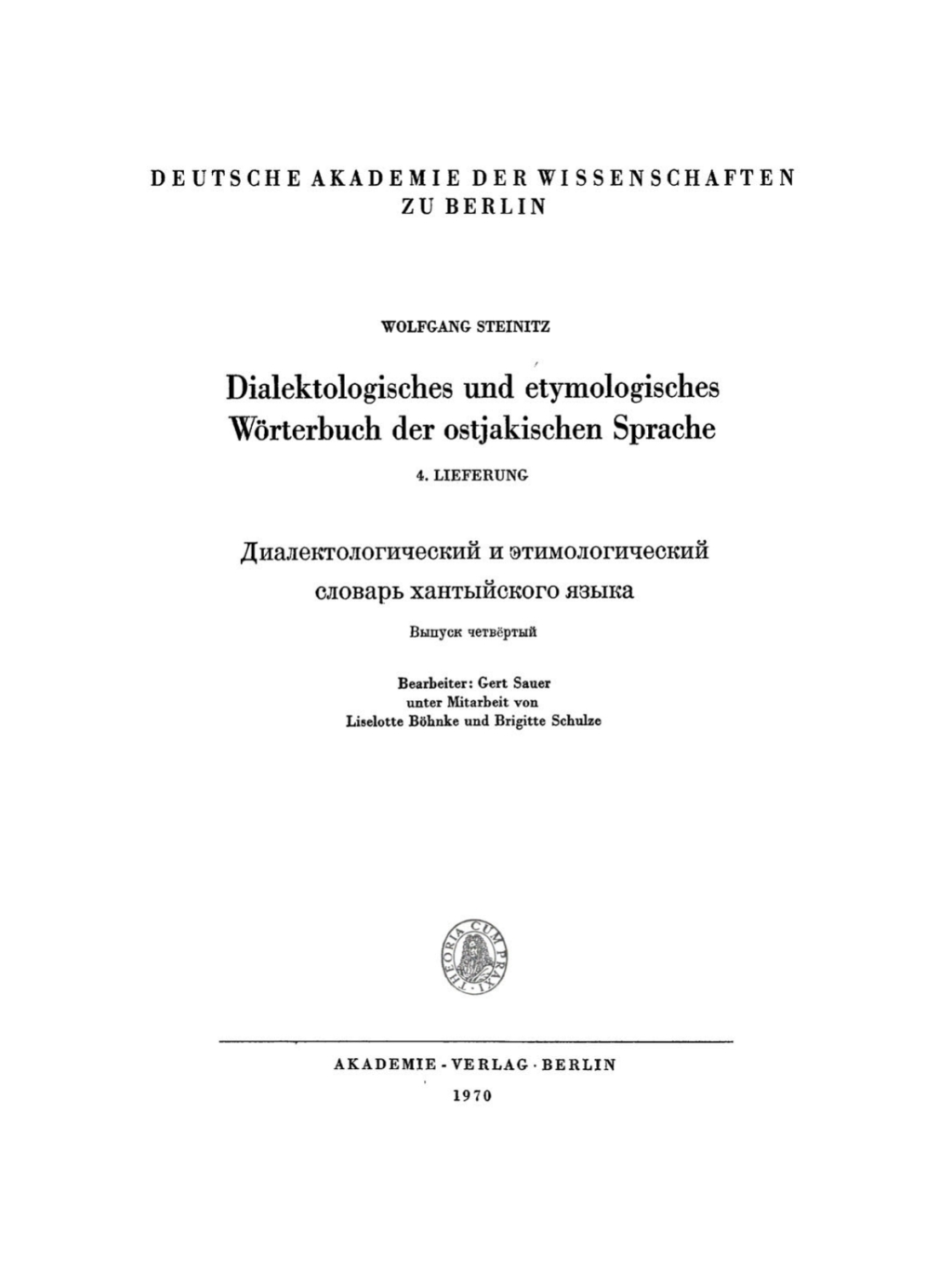 Wolfgang Steinitz: Dialektologisches und etymologisches WÃ¶rterbuch der ostjakischen Sprache. Lieferung 4 1st Edition â€“ PDF/EPUB Version Downloadable