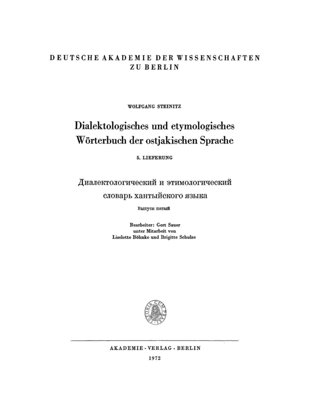 Wolfgang Steinitz: Dialektologisches und etymologisches WÃ¶rterbuch der ostjakischen Sprache. Lieferung 5 1st Edition â€“ PDF/EPUB Version Downloadable