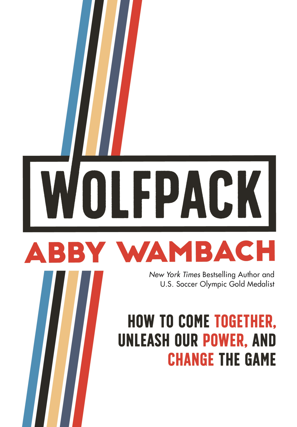WOLFPACK How to Come Together, Unleash Our Power, and Change the Game - (PDF/EPUB Version)