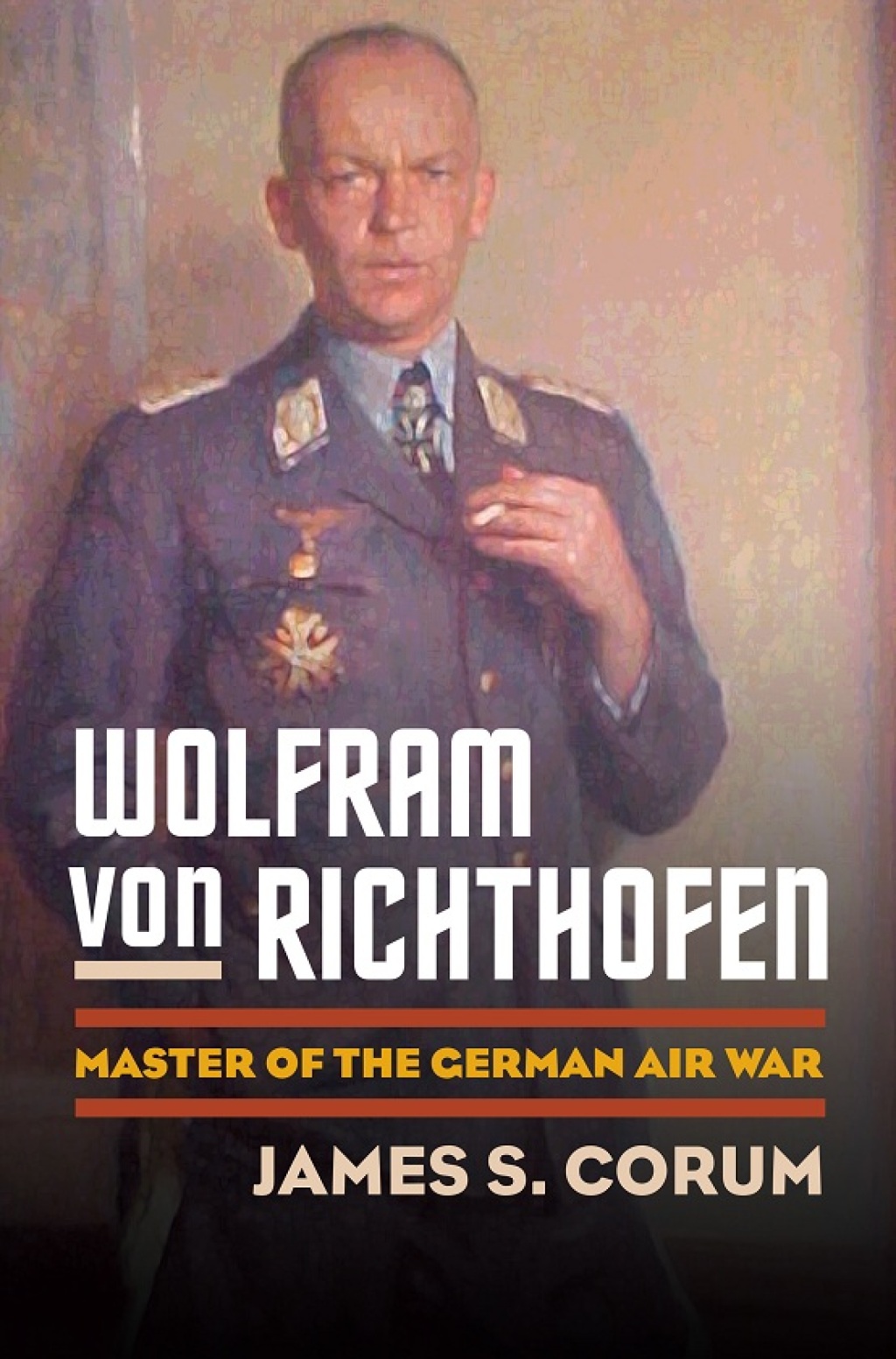 Wolfram von Richthofen Master of the German Air War  â€“ PDF/EPUB Version Downloadable